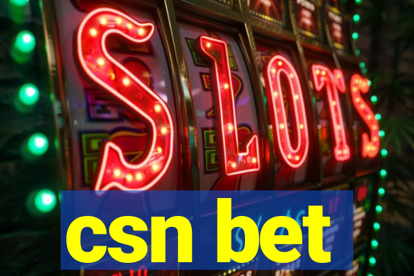 csn bet